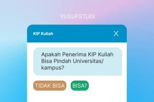 Apakah Penerima KIP Kuliah Bisa Pindah Universitas