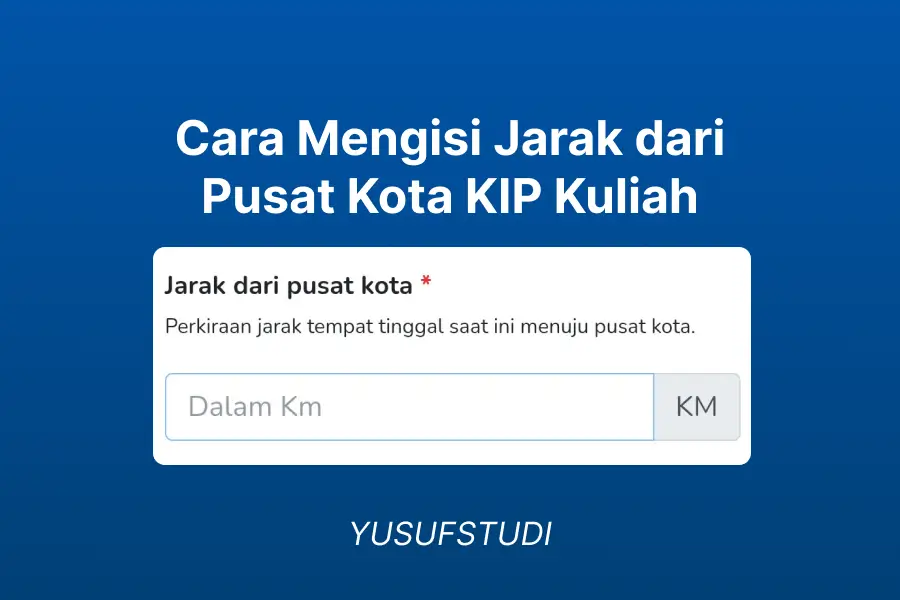 Cara Mengisi Jarak dari Pusat Kota