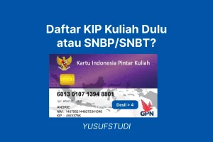 Daftar KIP Kuliah Dulu atau SNBP