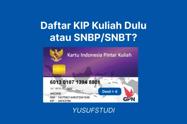 Daftar KIP Kuliah Dulu atau SNBP