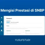 Cara Mengisi Prestasi dan Deskripsi Prestasi SNBP 2025