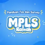 Tutorial Pengisian Tes dan Survei MPLS Ramah 2026